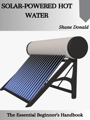 cover image of SOLAR-POWERED HOT WATER